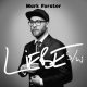 دانلود آلبوم Mark Forster – LIEBE s-w (24Bit Stereo)