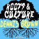 دانلود آلبوم Dennis Brown – Dennis Brown_ Roots – Culture