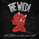 دانلود آلبوم The Wild – Still Believe in Rock and Roll