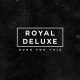 دانلود آلبوم Royal Deluxe – Born For This – EP