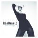 دانلود آلبوم Heatwaves – Complete Recordings (2017-2020)