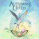 دانلود آلبوم Autumn’s Child – Autumn’s Child