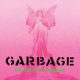 دانلود آلبوم Garbage – No Gods No Masters (24Bit Stereo)