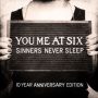دانلود آلبوم You Me At Six – Sinners Never Sleep (10 Year Anniversary Edition)