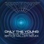 دانلود آلبوم Journey – Only the Young (Steve Perry & Bryce Miller Remix)