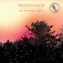 دانلود آلبوم Passenger – All The Little Lights (Anniversary Edition)