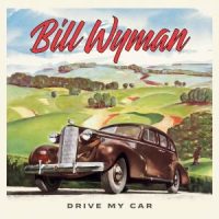 دانلود آلبوم Bill Wyman - Drive My Car (24Bit Stereo)