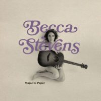 دانلود آلبوم Becca Stevens - Maple to Paper (24Bit Stereo)